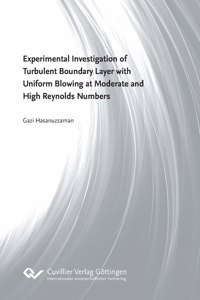 Experimental Investigation of Turbulent Boundary Layer with Uniform Blowing at Moderate and High Reynolds Numbers