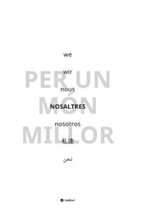 NOSALTRES - per un món millor