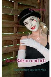 Mein Balkon und ich