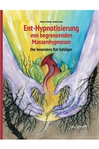 Ent-Hypnotisierung von begrenzenden Massenhypnosen