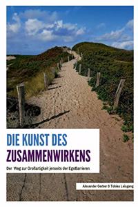 Die Kunst des Zusammenwirkens