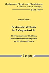 Newton'sche Mechanik Im Anfangsunterricht