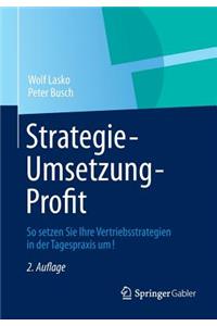 Strategie - Umsetzung - Profit