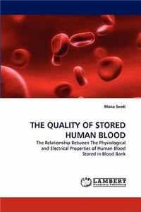 Quality of Stored Human Blood