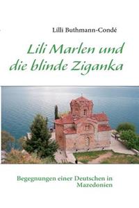 Lili Marlen und die blinde Ziganka