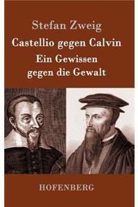 Castellio gegen Calvin