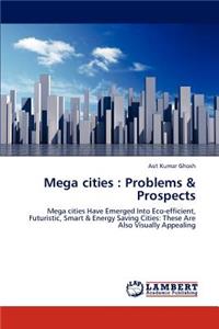 Mega cities