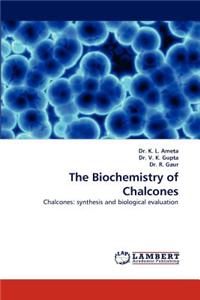 Biochemistry of Chalcones