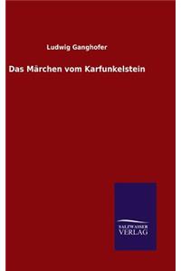 Märchen vom Karfunkelstein