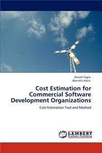 Cost Estimation for Commercial Software Development Organizations