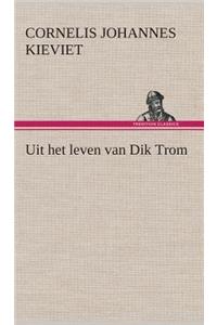 Uit het leven van Dik Trom