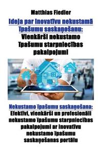Ideja par inovatīvu nekustamā īpasumu saskaņosanu
