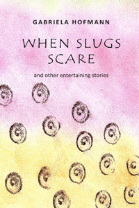 When Slugs Scare