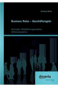 Business Rules - Geschäftsregeln