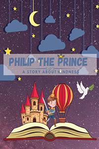Philip The Prince