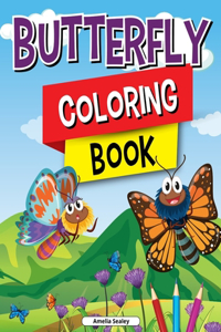 Charming Butterflies Coloring Book for Kids: Gorgeous Designs with Cute Butterflies for Relaxation and Stress Relief