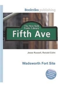 Wadsworth Fort Site