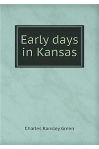 Early Days in Kansas