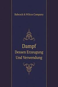 Dampf Dessen Erzeugung Und Verwendung