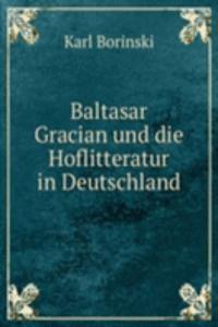 Baltasar Gracian und die Hoflitteratur in Deutschland