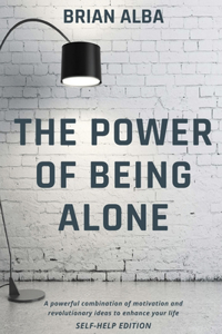Power of Being Alone