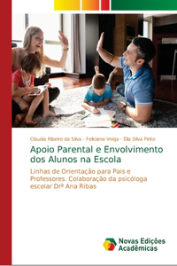 Apoio Parental e Envolvimento dos Alunos na Escola