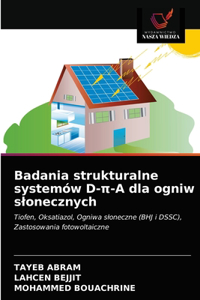 Badania strukturalne systemów D-p-A dla ogniw slonecznych