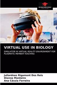 Virtual Use in Biology
