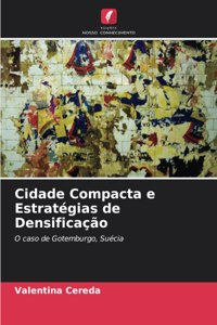 Cidade Compacta e Estratégias de Densificação