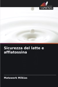 Sicurezza del latte e afflatossina