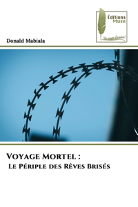 Voyage Mortel