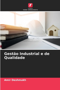 Gestão Industrial e de Qualidade