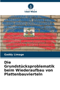 Die Grundstücksproblematik beim Wiederaufbau von Plattenbauvierteln