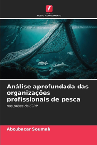 Análise aprofundada das organizações profissionais de pesca