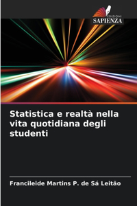 Statistica e realtà nella vita quotidiana degli studenti