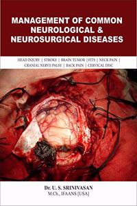 Management of Common Neurological & Neurosurgical Diseases