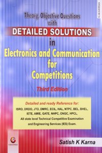 Detailed Solutions In Electronics And Communication For Competitions 3/E