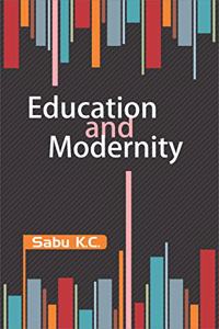 Education and Modernity: A Study in Kerala State