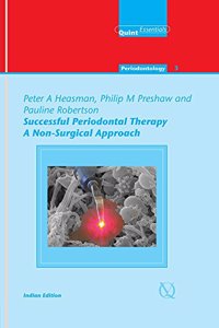 Successful Periodontal Therapy A Non-Surgical Approach (Indian Edition)