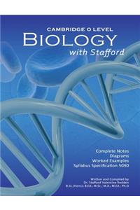 Cambridge O Level Biology with Stafford