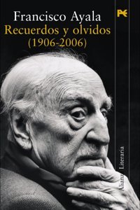Recuerdos y olvidos (1906-2006) / Remembering and Forgetting (1906-2006)