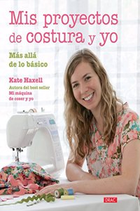 Mis proyectos de costura y yo: Mas alla de lo basico