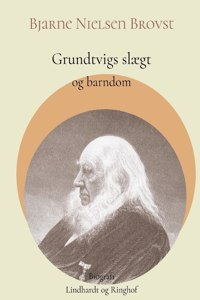 Grundtvigs slægt og barndom