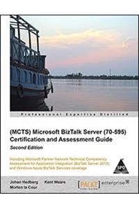 (MCTS) Microsoft BizTalk Server (70-595) Certification and Assessment Guide, 2/E