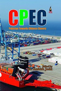 CPEC Pakistan Towards Chinese Slavery