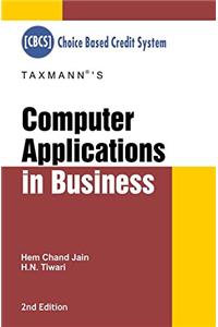 Computer Applications in Business (CBCS) (2nd Edition, January 2017)