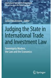 Judging the State in International Trade and Investment Law