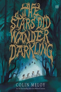 Stars Did Wander Darkling