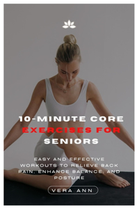 10-Minute Core Exercises for Seniors