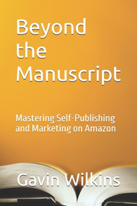Beyond the Manuscript